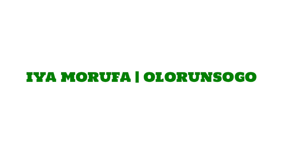 Iya Morufa | Olorunsogo